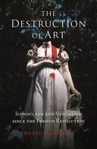 Produktbild: The Destruction of Art