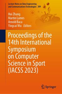 Produktbild: Proceedings of the 14th International Symposium on Computer Science in Sport (IACSS 2023)