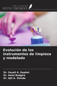 Produktbild: Evoluci&oacute;n de los instrumentos de limpieza y modelado