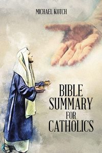 Produktbild: Bible Summary for Catholics