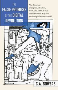 Produktbild: The False Promises of the Digital Revolution
