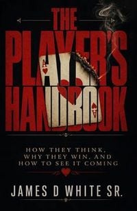Produktbild: The Player's Handbook How They Think, Why They Win, and How to See It Coming