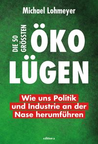 Produktbild: Die 50 gr&ouml;&szlig;ten &Ouml;ko-L&uuml;gen