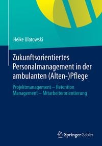 Produktbild: Zukunftsorientiertes Personalmanagement in der ambulanten (Alten-)Pflege