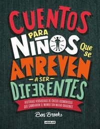 Produktbild: Cuentos Para Ni&ntilde;os Que Se Atreven A Ser Diferentes