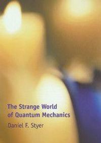 Produktbild: The Strange World of Quantum Mechanics