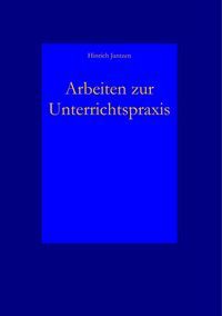 Produktbild: Arbeiten zur Unterrichtspraxis
