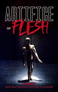 Produktbild: Artifice of Flesh (Unnatural Perpetrator Department, #2)