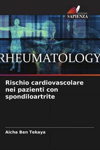 Produktbild: Rischio cardiovascolare nei pazienti con spondiloartrite