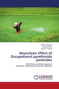 Produktbild: Neurotoxic Effect of Occupational pyrethroids pesticides