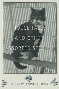 Produktbild: Mouse Tales and Other Assorted Stories