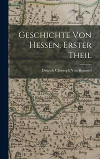 Produktbild: Geschichte Von Hessen, Erster Theil
