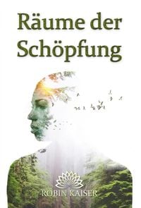Produktbild: Die R&auml;ume der Sch&ouml;pfung