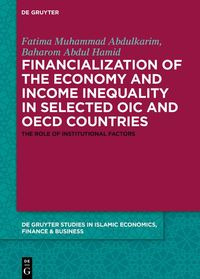 Produktbild: Financialization of the economy and income inequality in selected OIC and OECD countries