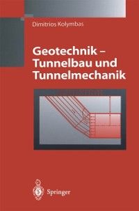 Produktbild: Geotechnik - Tunnelbau und Tunnelmechanik