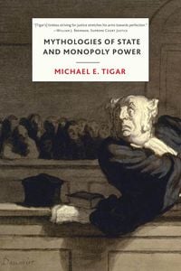Produktbild: Mythologies of State and Monopoly Power