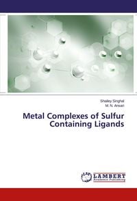 Produktbild: Metal Complexes of Sulfur Containing Ligands