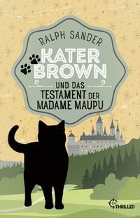 Produktbild: Kater Brown und das Testament der Madame Maupu