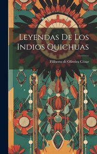 Produktbild: Leyendas De Los Indios Quichuas