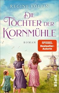 Produktbild: Die T&ouml;chter der Kornm&uuml;hle