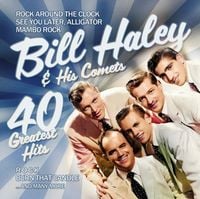 Bild vom Artikel 40 Greatest Hits vom Autor Bill & his Comets Haley