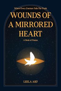Produktbild: Wounds of a Mirrored Heart