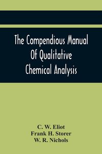 Produktbild: The Compendious Manual Of Qualitative Chemical Analysis