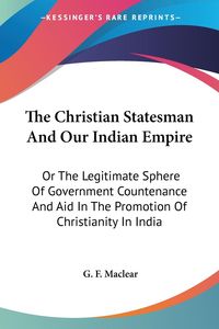 Produktbild: The Christian Statesman And Our Indian Empire