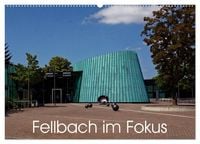 Produktbild: Fellbach im Fokus (Wandkalender 2027 DIN A2 quer), CALVENDO Monatskalender