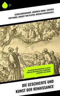 Produktbild: Die Geschichte und Kunst der Renaissance