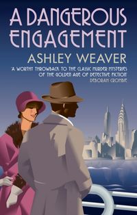 Produktbild: Weaver, A: A Dangerous Engagement