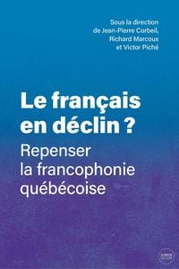 Produktbild: Le fran&ccedil;ais en d&eacute;clin?