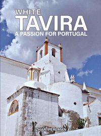 Produktbild: White Tavira (A Passion for Portugal, #4)
