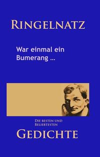 Produktbild: Gedichte &ndash; War einmal ein Bumerang &hellip;
