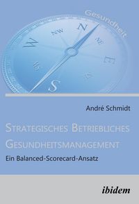 Produktbild: Strategisches Betriebliches Gesundheitsmanagement