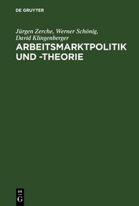 Produktbild: Arbeitsmarktpolitik und -theorie