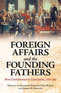 Produktbild: Foreign Affairs and the Founding Fathers