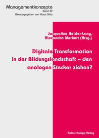 Produktbild: Digitale Transformation in der Bildungslandschaft - den analogen Stecker ziehen?
