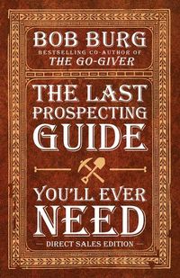 Produktbild: The Last Prospecting Guide You'll Ever Need