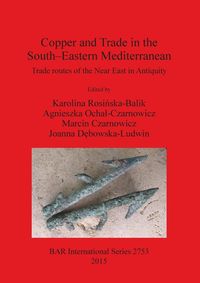 Produktbild: Copper and Trade in the South-Eastern Mediterranean
