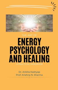 Produktbild: The Art of Energy Psychology and Healing