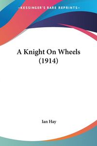 Produktbild: A Knight On Wheels (1914)