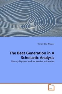 Produktbild: Wagner, T: Beat Generation in A Scholastic Analysis