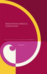Produktbild: Reescrituras b&iacute;blicas cervantinas.