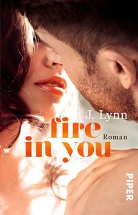 Bild vom Artikel Fire in You / Wait for you Bd. 7 vom Autor J. Lynn