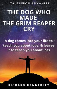 Produktbild: The Dog who Made The Grim Reaper Cry