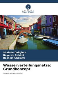 Produktbild: Wasserverteilungsnetze: Grundkonzept