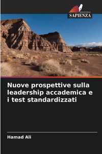 Produktbild: Nuove prospettive sulla leadership accademica e i test standardizzati
