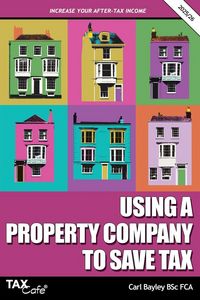 Produktbild: Using a Property Company to Save Tax 2025/26