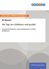 Produktbild: Die Tage der Gl&uuml;hbirne sind gez&auml;hlt